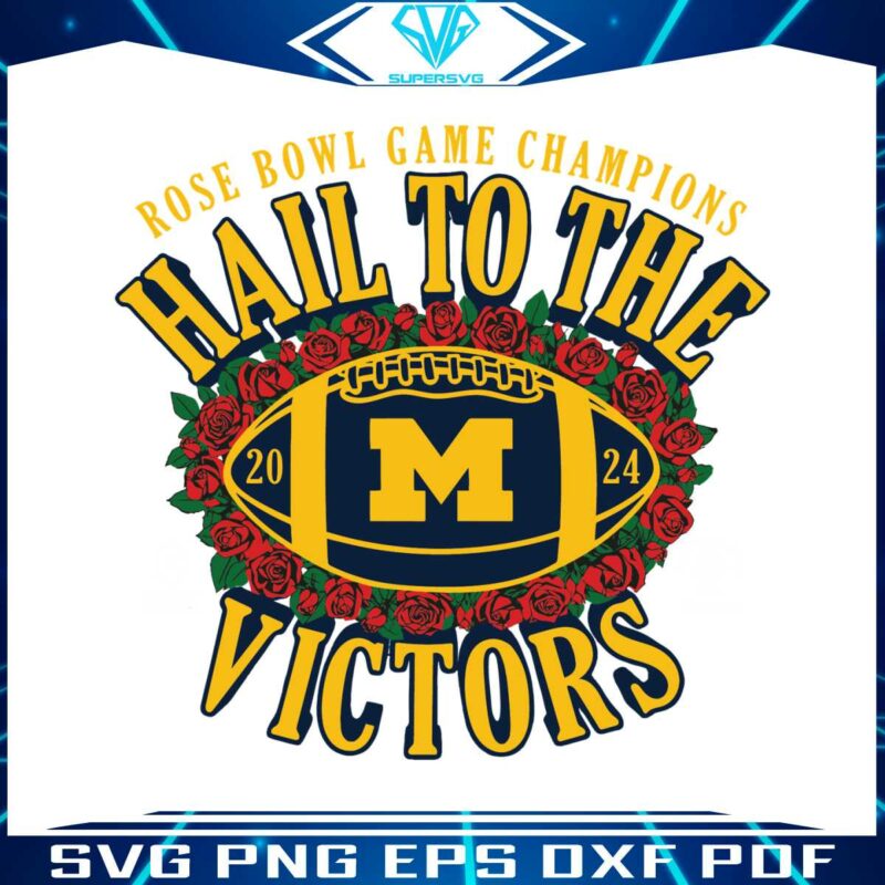 michigan-hail-to-the-victor-rose-bowl-champions-svg