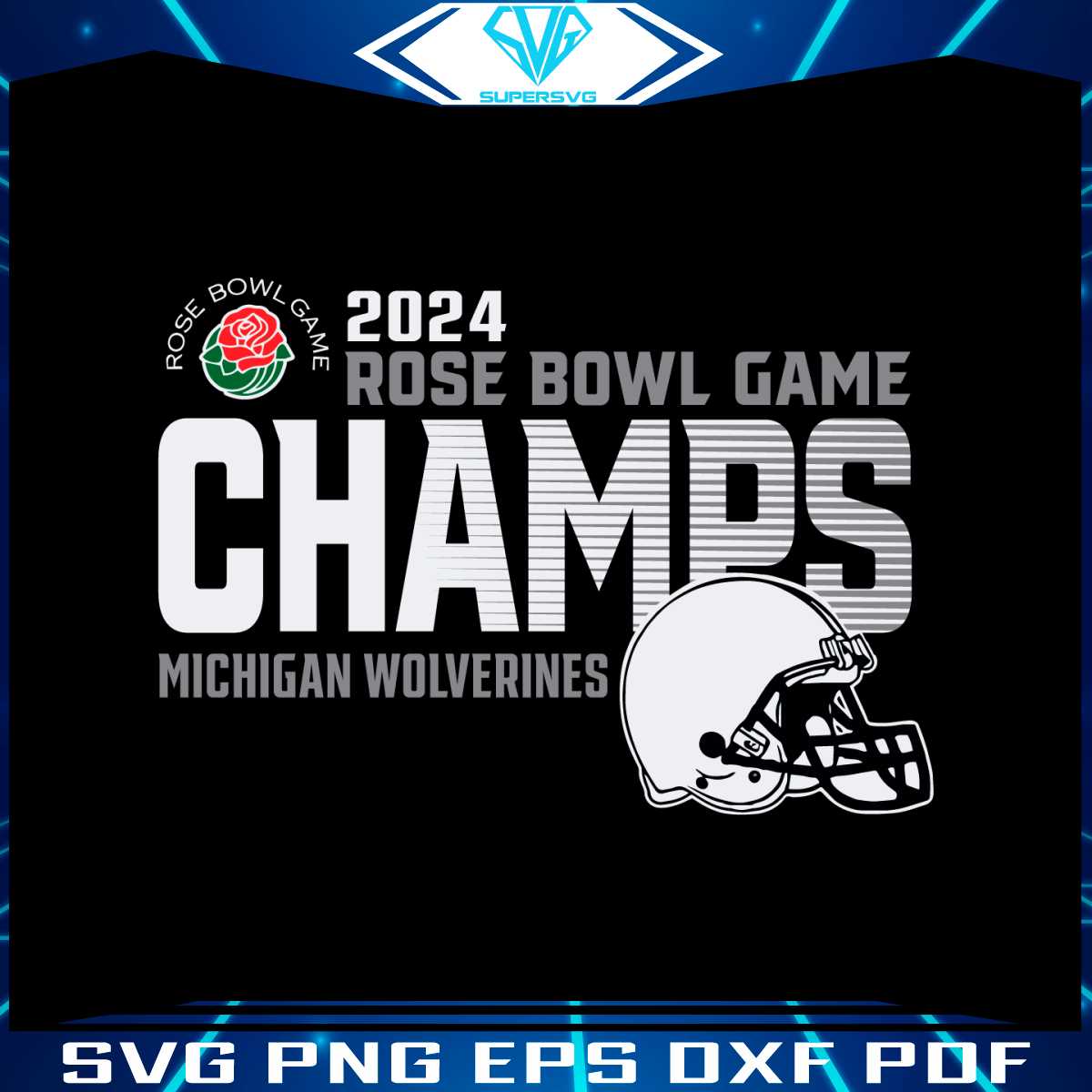 2024 Rose Bowl Game Champs Michigan Wolverines SVG