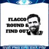 joe-flacco-round-and-find-out-svg-digital-download