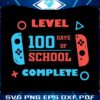 level-100-days-of-school-completed-svg