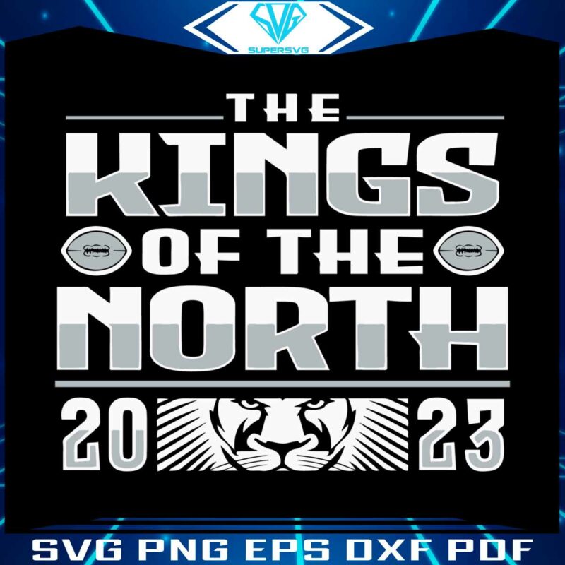 detroit-lions-football-the-kings-of-the-north-2023-svg