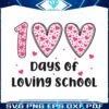 groovy-100-days-of-loving-school-svg