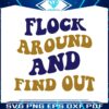 flock-around-and-find-out-baltimore-ravens-svg
