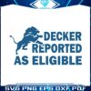 decker-reported-as-eligible-funny-lions-svg