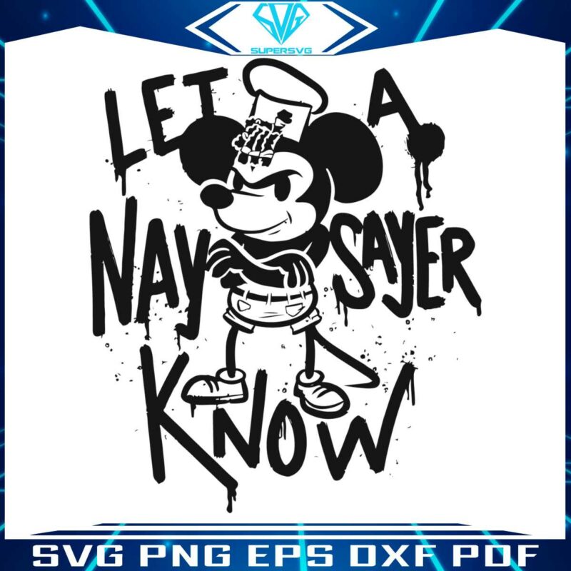 steamboat-willie-let-a-naysayer-know-svg