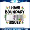i-have-boundary-issues-mardi-gras-svg