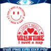 funny-i-dont-need-a-valentine-svg