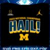 national-champions-hail-michigan-wolverines-svg
