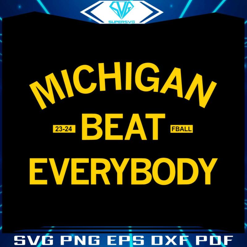 michigan-beat-everybody-college-football-svg