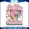 be-mine-valentine-bluey-bingo-png