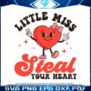 little-miss-steal-your-heart-svg