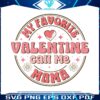 favorite-valentine-calls-me-mama-svg