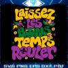 laissez-les-bons-temps-rouler-svg