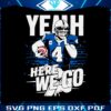 yeah-here-we-go-dallas-cowboys-football-player-svg