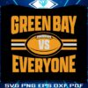 green-bay-vs-everyone-football-svg