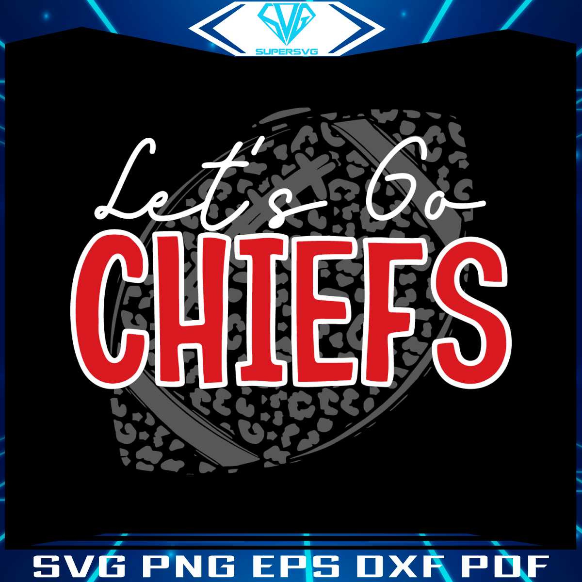 lets-go-chiefs-football-leopard-svg-cricut-digital-download