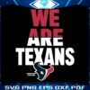 we-are-texans-houston-football-svg-digital-download