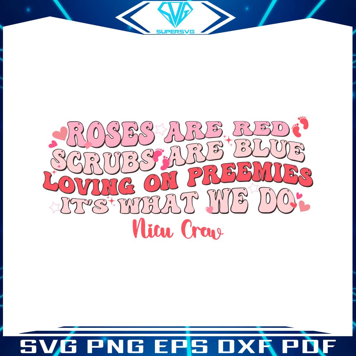 nicu-crew-roses-are-red-scrubs-are-blue-valentine-svg