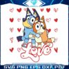 love-bluey-and-bingo-valentine-svg