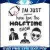 im-just-here-for-the-halftime-show-usher-rapper-svg