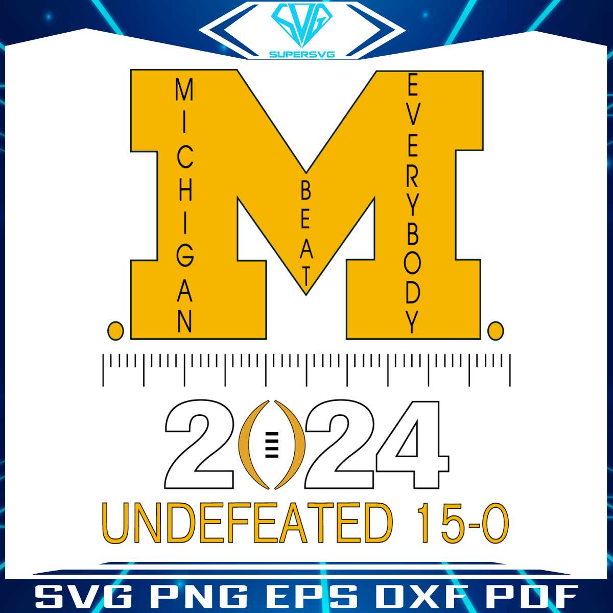 michigan-beat-everybody-2024-undefeated-svg