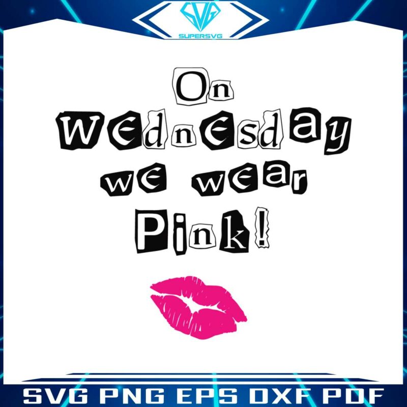 on-wednesdays-we-wear-pink-svg