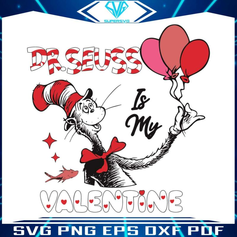 cute-dr-seuss-is-my-valentine-svg