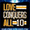 love-conquers-all-10-packers-svg