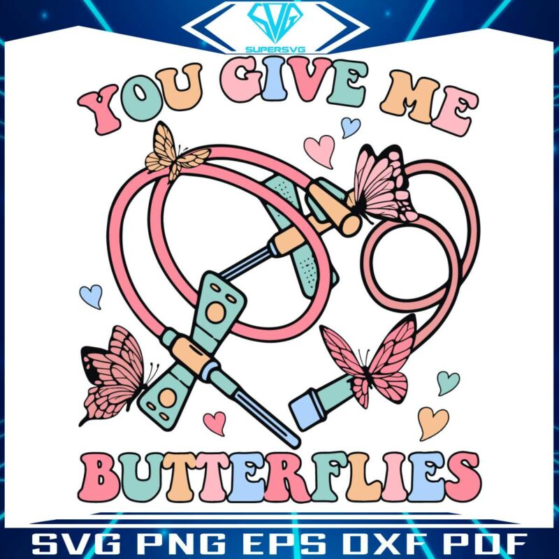 give-me-butterflies-phlebotomist-valentine-svg
