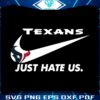 houston-texans-just-hate-us-svg