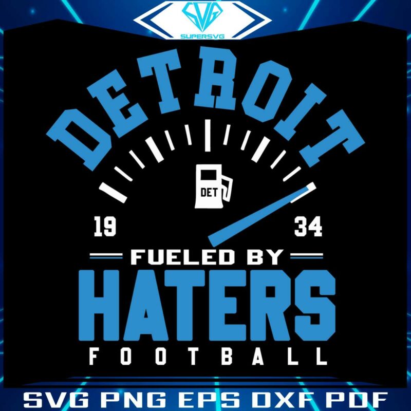 detroit-lions-fueled-by-haters-football-svg