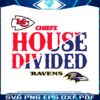 house-divided-kansas-city-chiefs-vs-baltimore-ravens-svg