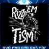 rizz-em-with-the-tism-funny-autism-svg