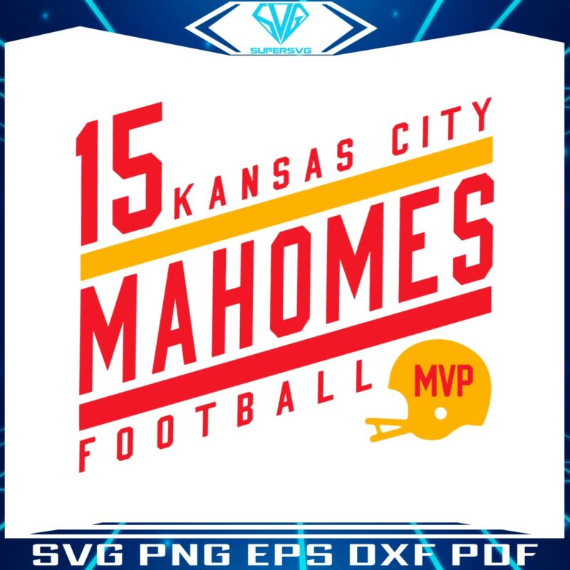 15-mahomes-kansas-city-football-mvp-svg
