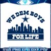 we-dem-boyz-for-life-dallas-cowboys-football-svg