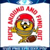 funny-fuck-around-and-find-out-kansas-city-chiefs-svg
