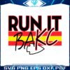 run-it-back-kansas-city-chiefs-svg