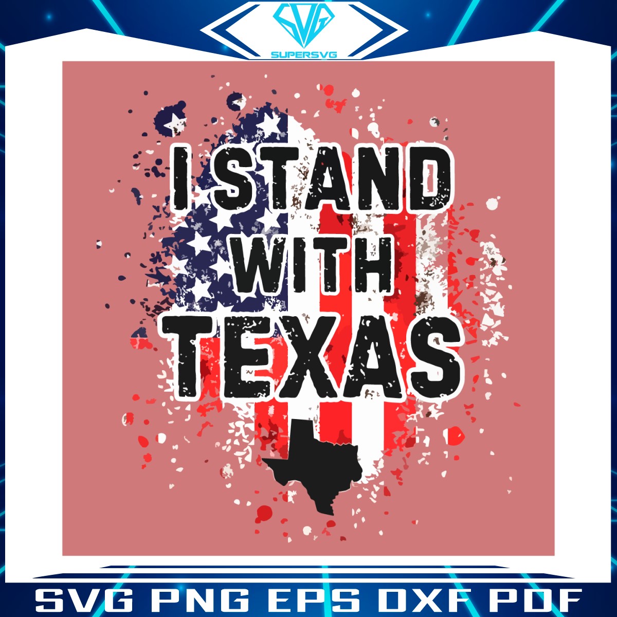 i-stand-with-texas-us-flag-png