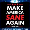 nikki-haley-2024-make-america-sane-again-svg