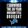 i-survived-the-30-years-division-drought-svg