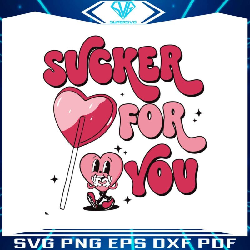 sucker-for-you-candy-heart-valentine-svg