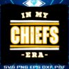 in-my-chiefs-era-kansas-city-football-svg-download