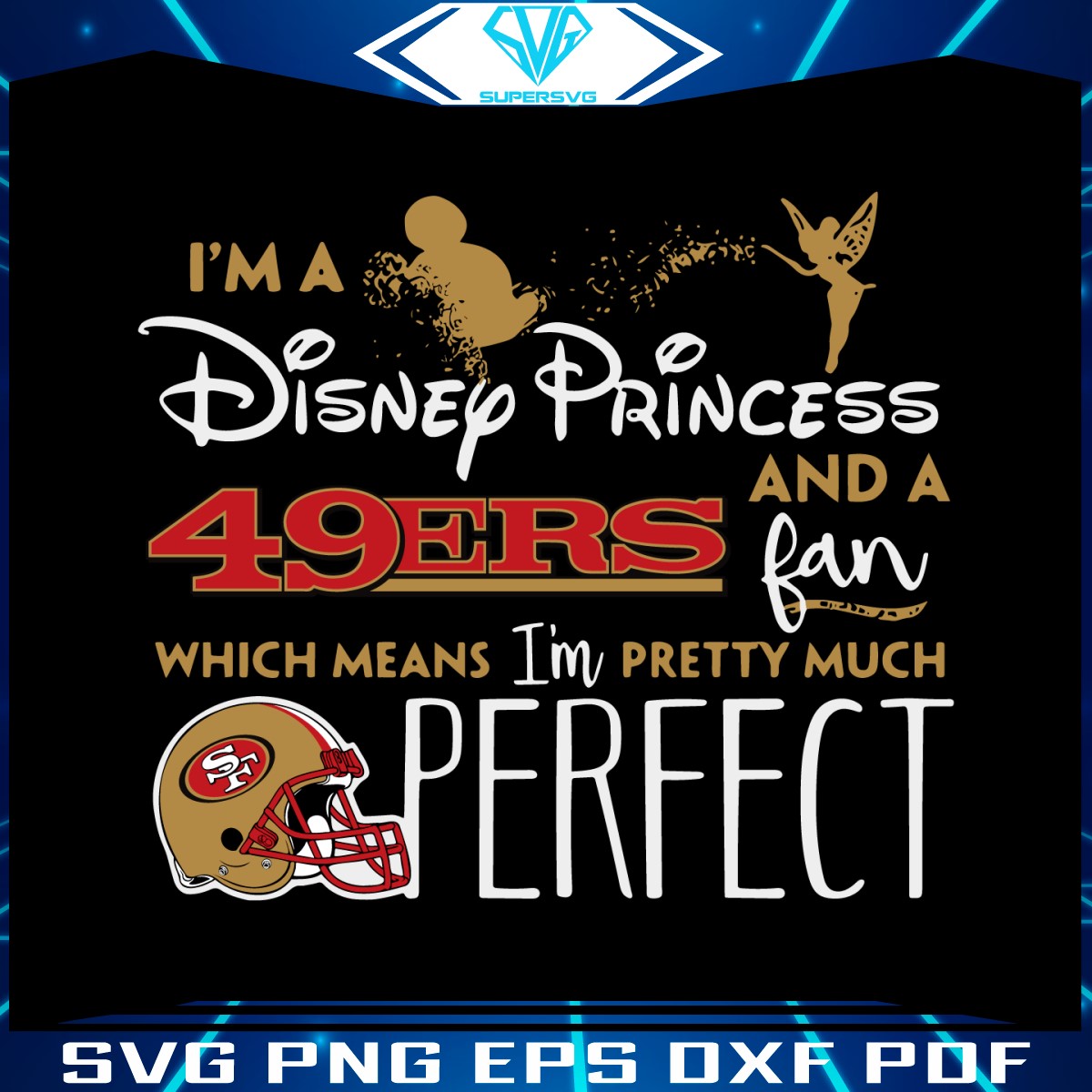 im-a-disney-princess-and-a-49ers-fan-svg