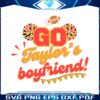go-taylors-boyfriend-kansas-city-chiefs-svg