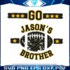 go-jasons-brother-football-svg