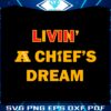 livin-a-chiefs-dream-afc-champions-svg