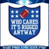 who-cares-its-rigged-anyway-svg