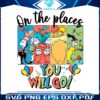 dr-seuss-oh-the-places-you-will-go-png