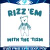 vintage-rizz-em-with-the-tism-svg