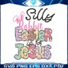 silly-rabbit-easter-is-for-jesus-svg